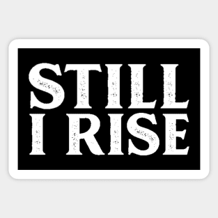 Still I Rise - Equal Rights Design Sticker